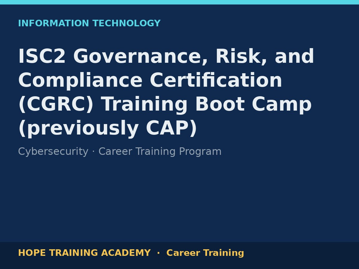 ISC2 Governance, Risk, and Compliance Certification (CGRC) Training Boot Camp (previously