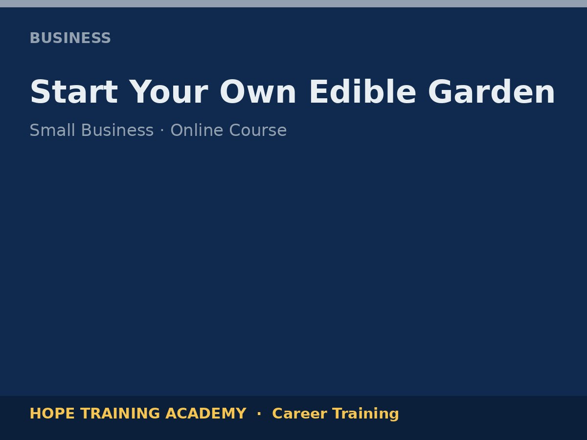 Start Your Own Edible Garden