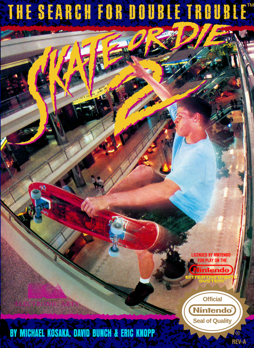 Official Front Cover Box-Art for Skate or Die 2: The Search for Double Trouble - Cartridge Scan Pending Upload