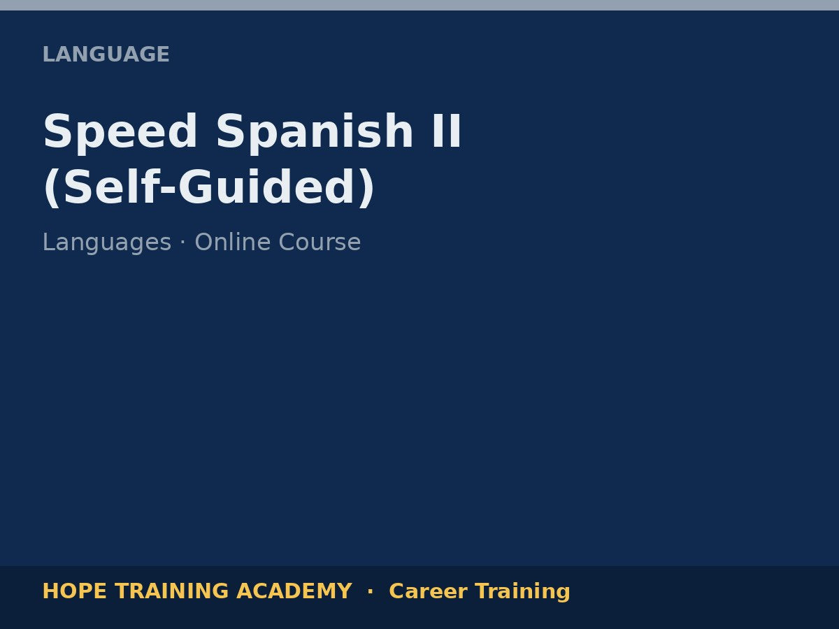 Speed Spanish II (Self-Guided)