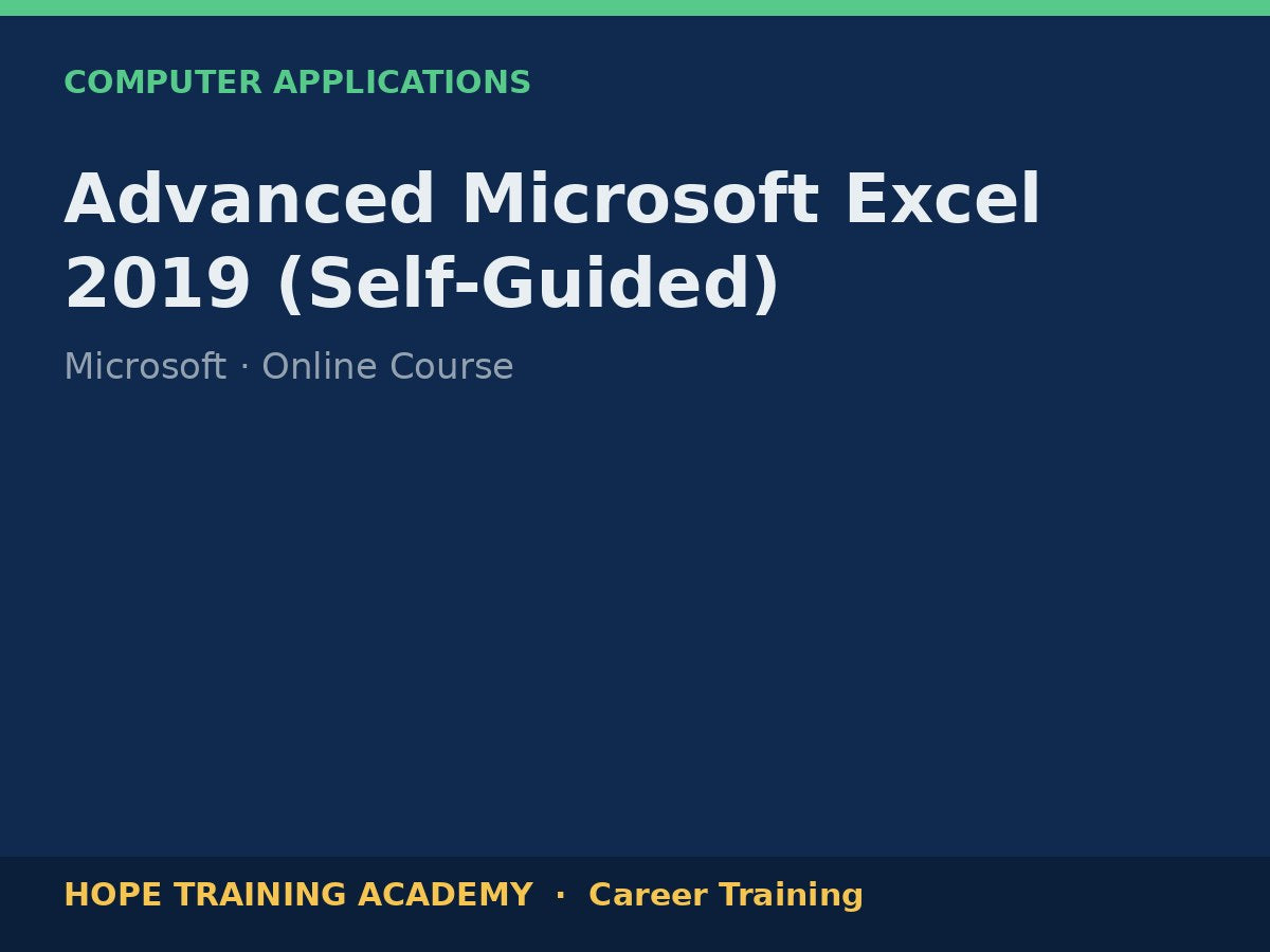 Advanced Microsoft Excel 2019 (Self-Guided)