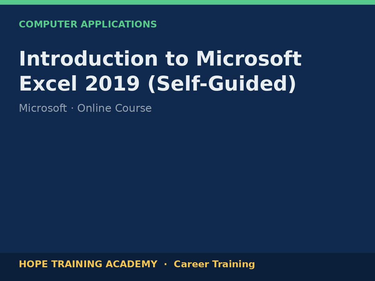 Introduction to Microsoft Excel 2019 (Self-Guided)