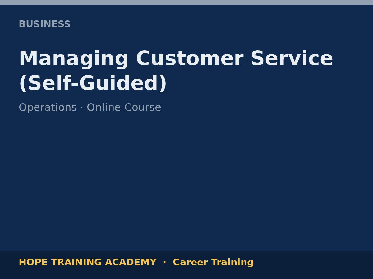 Managing Customer Service (Self-Guided)