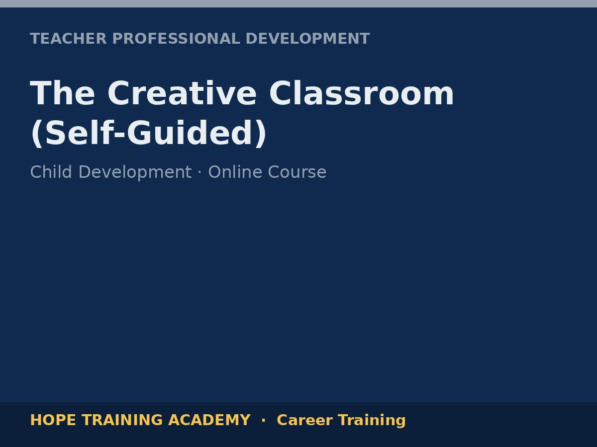 The Creative Classroom (Self-Guided)